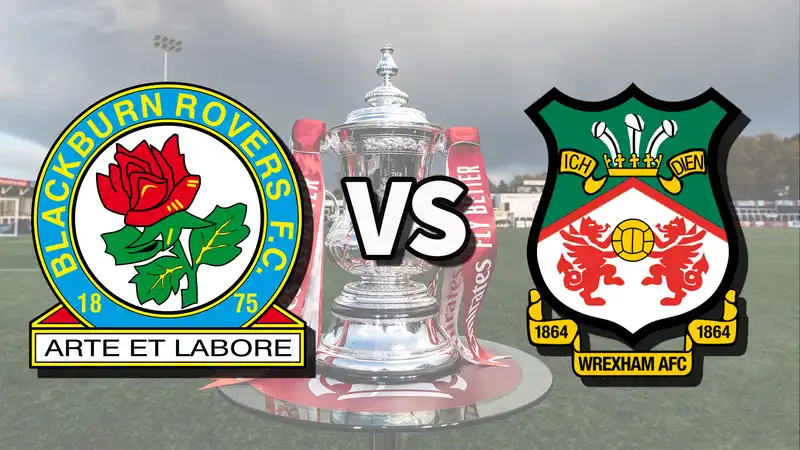 Blackburn vs. Wrexham: How to Watch FA Cup 4th Round Online and TV Broadcast, Team News