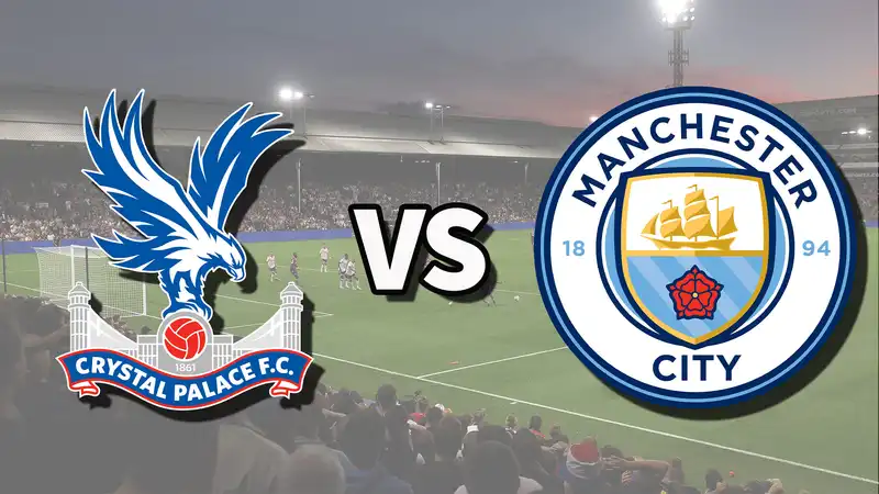 Crystal Palace vs Man City Live Stream: How to Watch Premier League Matches Online and on TV, Team News