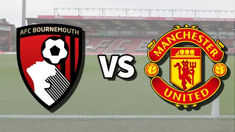 Bournemouth vs Man U Live Stream: How to Watch Premier League Matches Online and on TV, Team News