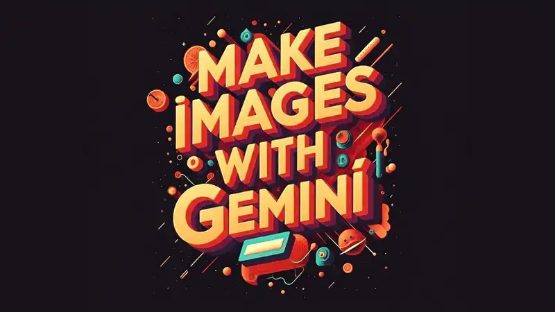 Google Gemini finally resumes image creation - here's how to use it for free